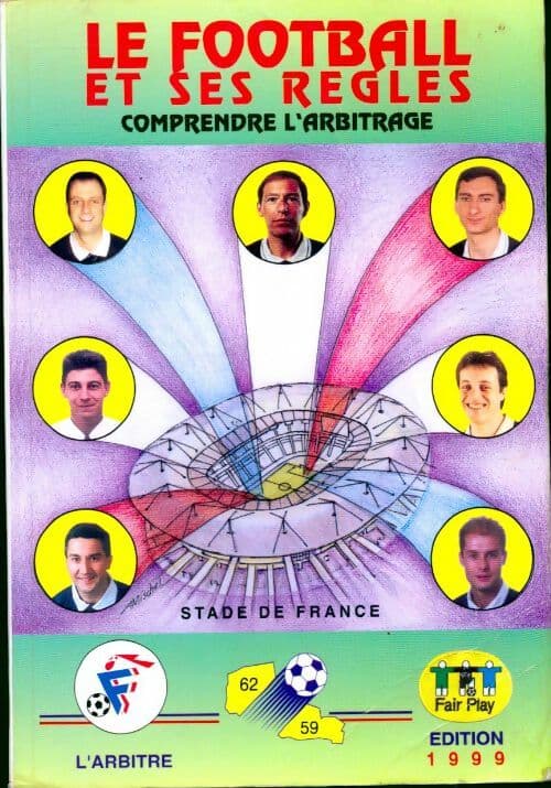 Le football et ses règles - Collectif