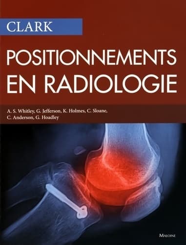 Positionnements en radiologie - A-s Whitley